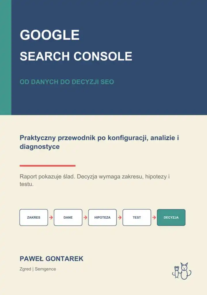 Okładka książki Google Search Console. Od danych do decyzji SEO autorstwa Pawła Gontarka